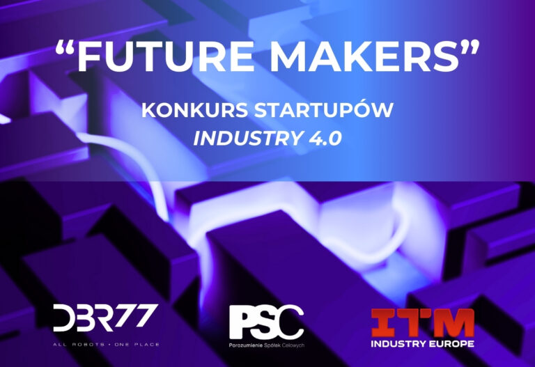 Future Makers - konkurs startupów industry 4.0