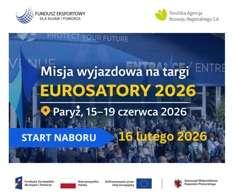 Grafika informacyjna dotycząca naboru na misję wyjazdową. W górnej części logotypy: Fundusz Eksportowy dla Kujaw i Pomorza oraz Toruńska Agencja Rozwoju Regionalnego S.A. Na tle zdjęcia przedstawiającego tłum ludzi przed wejściem na targi widnieją napisy: Misja wyjazdowa na targi EUROSATORY 2026, Paryż, 15–19 czerwca 2026. W dolnej części na niebieskiej strzałce napis: START NABORU, a obok data: 16 lutego 2026. Na dole paski z logotypami: Fundusze Europejskie dla Kujaw i Pomorza, Rzeczpospolita Polska, Dofinansowane przez Unię Europejską oraz Samorząd Województwa Kujawsko-Pomorskiego.