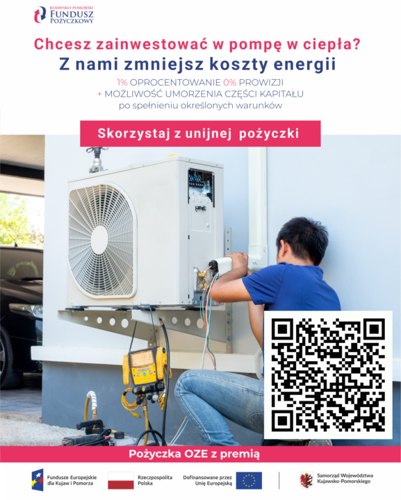 Plakat Kujawsko-Pomorskiego Funduszu Pożyczkowego promujący unijną pożyczkę OZE z premią na pompę ciepła, przedstawiający montera instalującego jednostkę zewnętrzną oraz kod QR.